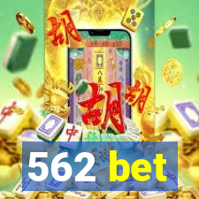 562 bet